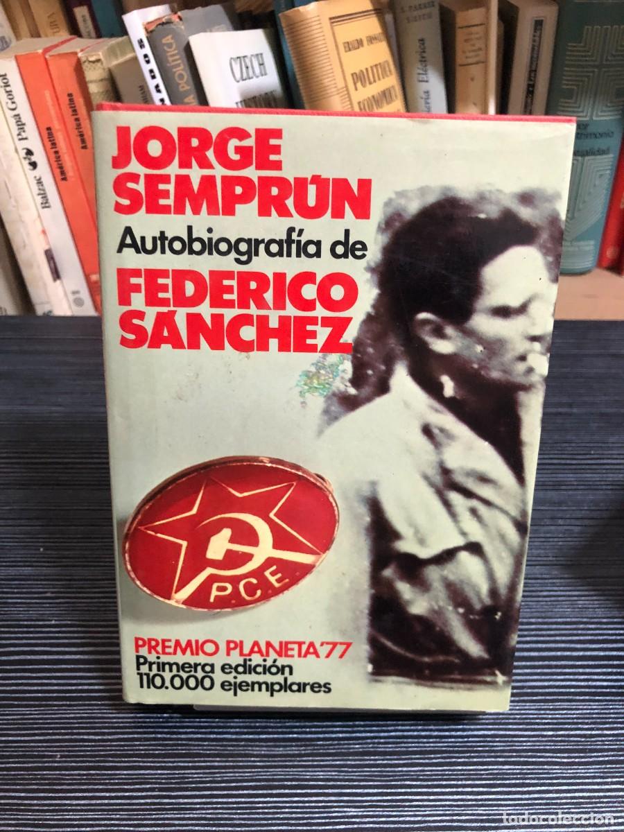 books: Autobiograf&iacute;a de Federico S&aacute;nchez Jorge Sempr&uacute;n