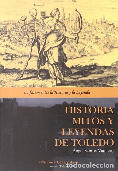 Libros: Historia, mitos y leyendas de Toledo- 9788493603502 - Foto 1