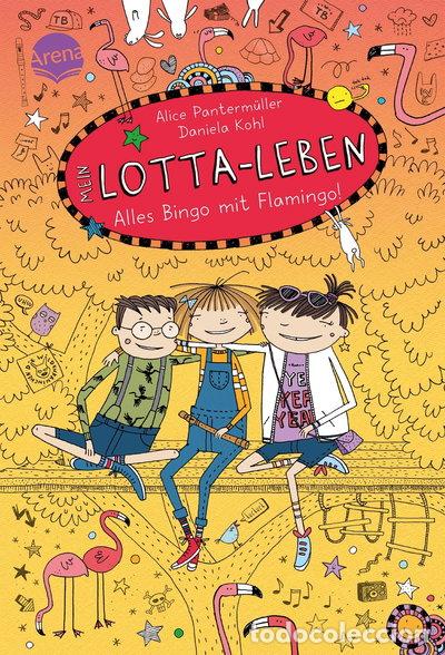 Libros: Mein Lotta-Leben. Alles Bingo mit Flamingo- 9783401605623