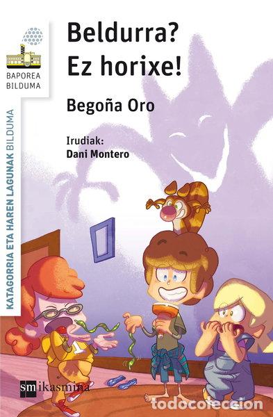Libros: &iquest;Bedurra? Ez horixe!- 9788498555233