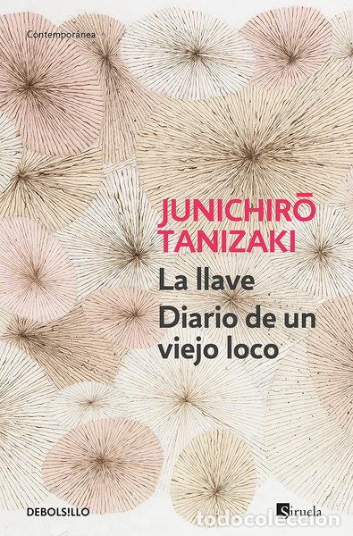 Libros: La llave / Diario de un viejo loco- 9788490622896
