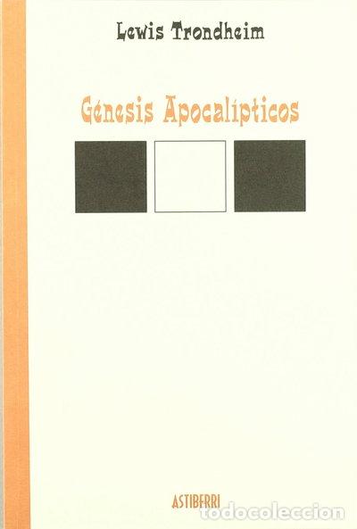 Libros: G&eacute;nesis Apocal&iacute;pticos- 9788495825391