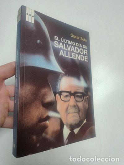 Libros: El &uacute;ltimo d&iacute;a de Salvador Allende- 9788498673418