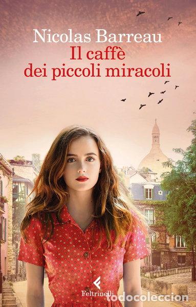 Libros: Il caff&egrave; dei piccoli miracoli- 9788807032561