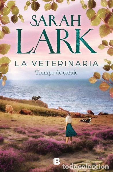Libros: La veterinaria. Tiempo de coraje- 9788466678445