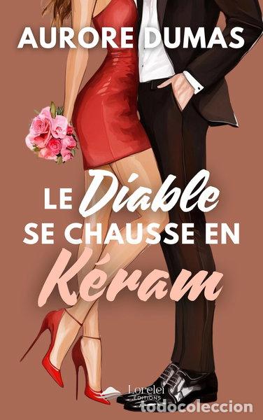 Libros: Le diable se chausse en K&eacute;ram- 9782385150334