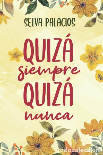 books: Quiz&aacute; siempre, quiz&aacute; nunca- 9798848162059