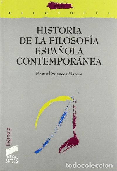 books: Historia de la filosof&iacute;a espa&ntilde;ola contempor&aacute;nea- 9788497564175