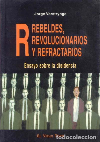 Libros: Rebeldes, revolucionarios y refractarios- 9788495776372