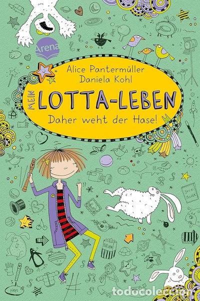 B&uuml;cher: Mein Lotta-Leben. Daher weht der Hase!- 9783401068336
