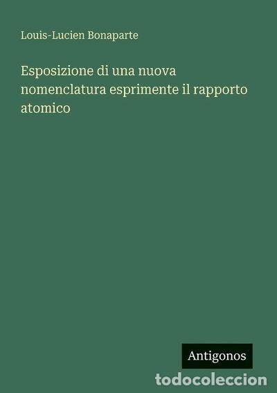 Libros: Esposizione di una nuova nomenclatura esprimente il rapporto atomico- 9783388029238