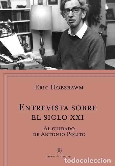 Livres: Entrevista sobre el siglo XXI- 9788498929461