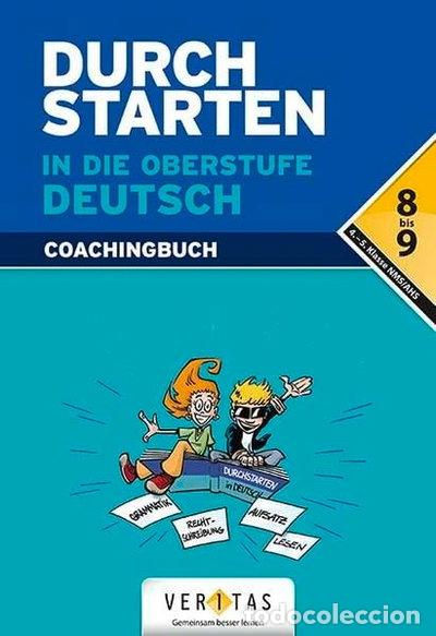 Libros: Durchstarten in die Oberstufe - Deutsch. 8./9. Schuljahr- 9783705874060