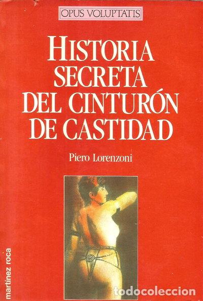 Livres: Historia secreta del cintur&oacute;n de castidad- 9788427015197