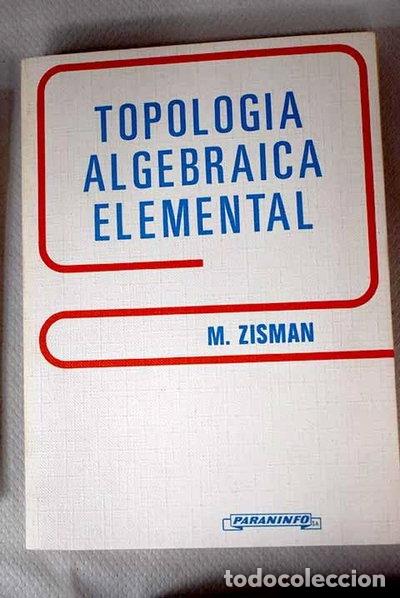 Livres: Topolog&iacute;a algebraica elemental- 9788428309936