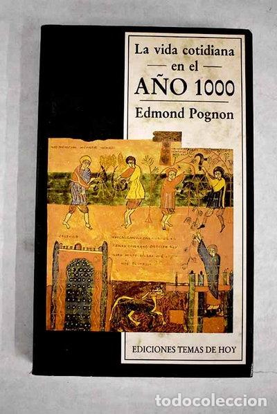 Libros: La vida cotidiana en el a&ntilde;o mil- 9788478801077