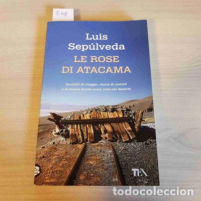 Libros: Le rose di Atacama- 9788850260461