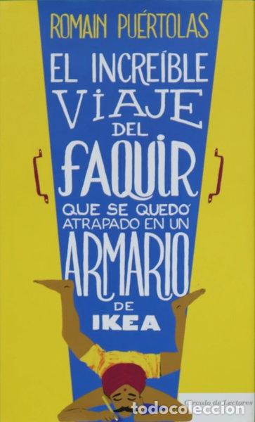 Libros: El incre&iacute;ble viaje del faquir que se qued&oacute; atrapado en un armario de Ikea- 9788467261783