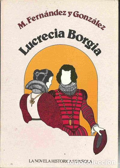Libros: Lucrecia Borgia- 9788472730823