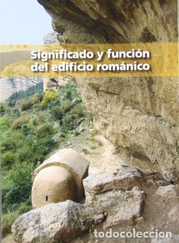 Libros: Significado y funci&oacute;n del edificio rom&aacute;nico- 9788489483965 - Foto 1