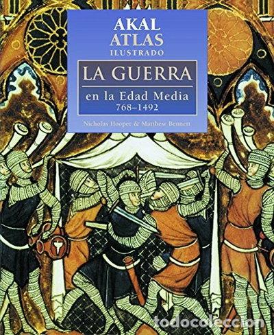 Libros: Atlas ilustrado de la guerra en la Edad Media- 9788446009641
