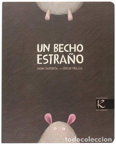 Livres: Un becho estra&ntilde;o- 9788496957664