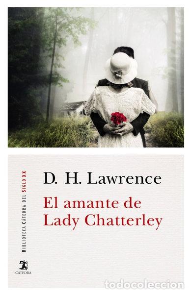 Libros: El amante de Lady Chatterley- 9788437636009