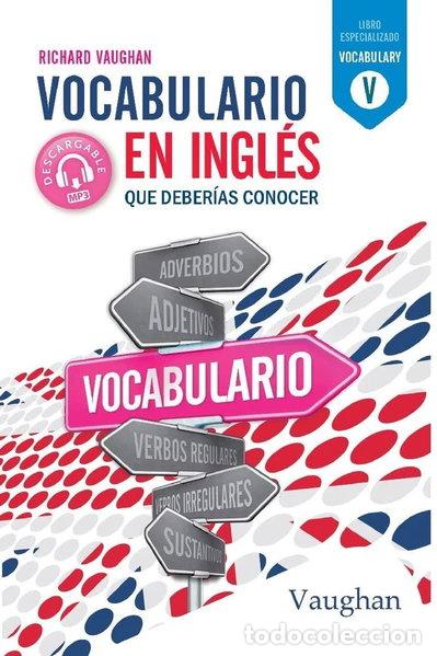 Libros: Vocabulario en ingl&eacute;s que deber&iacute;as conocer- 9788416667826