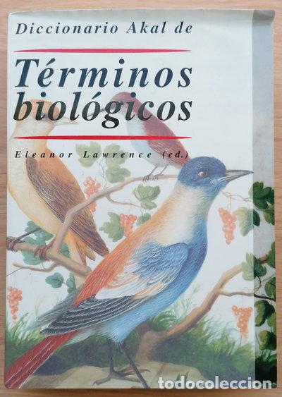 Libros: Diccionario Akal de T&eacute;rminos biol&oacute;gicos- 9788446015826