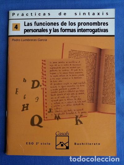 Libros: Pr&aacute;cticas de sintaxis 4. Funciones de los pronombres personales y formas inte...- 9788421820919