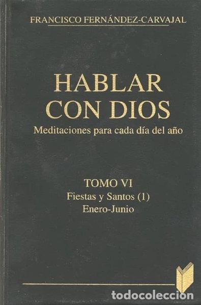 Libros: Hablar con Dios. Tomo VI- 9788471186508