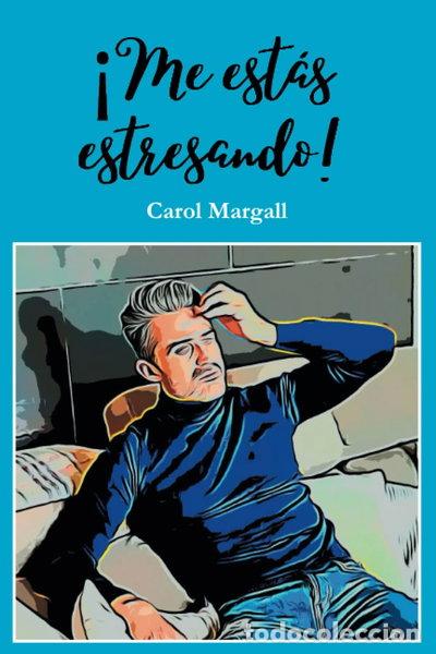 Livros em segunda m&atilde;o: &iexcl;Me est&aacute;s estresando!- 9788409306589