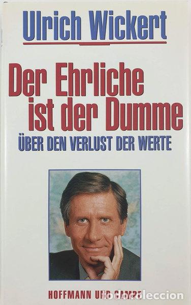 Livros em segunda m&atilde;o: Der Ehrliche ist der Dumme- 9783455110333