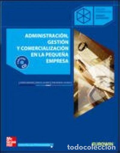 Libri di seconda mano: Administraci&oacute;n, Gesti&oacute;n y Comercializaci&oacute;n en la Peque&ntilde;a Empresa- 9788448109226