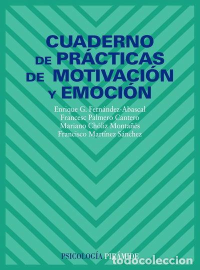 Libros: Cuaderno de pr&aacute;cticas de motivaci&oacute;n y emoci&oacute;n- 9788436810561