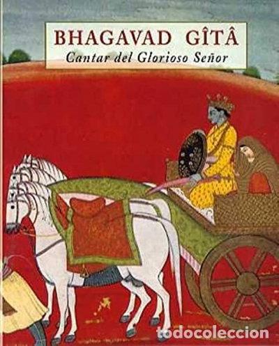 Libros: Bhagavad Gita: Cantar del Glorioso Se&ntilde;or- 9788476518786