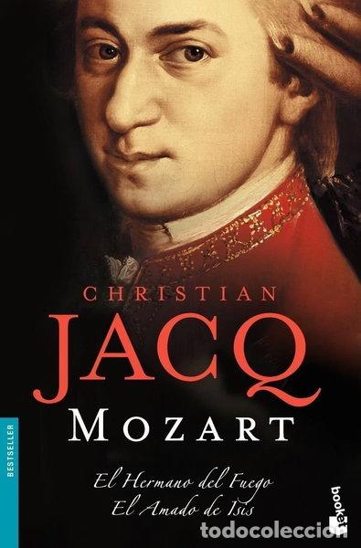books: Mozart El Hermano del Fuego / El Amado de Isis- 9788408080787