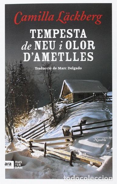 Livres: Tempesta de neu i aroma d'ametlles- 9788416743117