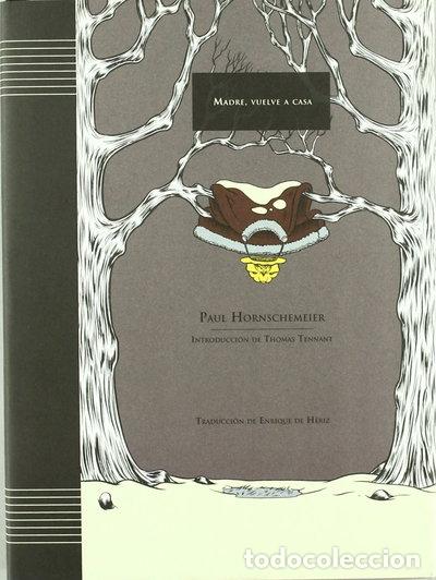 Libros: Madre, vuelve a casa- 9788495825421