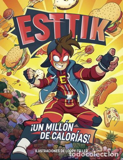 Libri di seconda mano: Esttik: &iexcl;Un mill&oacute;n de calor&iacute;as!- 9788418002076
