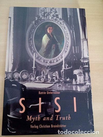 Libri di seconda mano: Sisi - Myth and Truth- 9783854984160