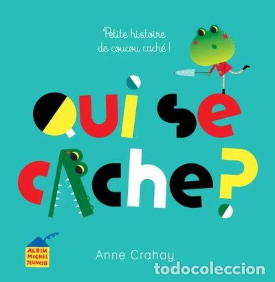 B&uuml;cher: Qui se cache ? Petite histoire de coucou cach&eacute; !- 9782226396556
