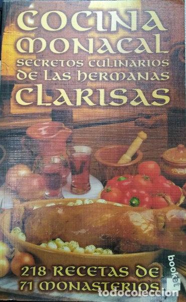 Livres: Cocina monacal secretos culinarios de las hermanas clarisas- 9788408029892