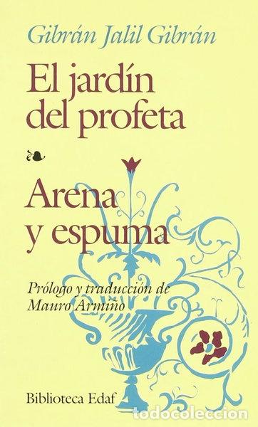 Libros: El jard&iacute;n del profeta. Arena y espuma- 9788471669834