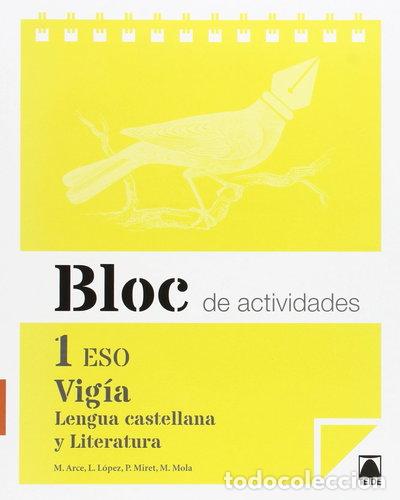 Libros: Bloc de actividades. Vig&iacute;a. Lengua castellana y Literatura 1 ESO- 9788430789856
