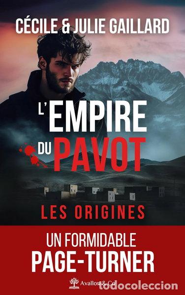 Libros: L'empire du pavot: Les origines- 9782385332228