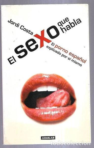 Libros: El sexo que habla- 9788403097032