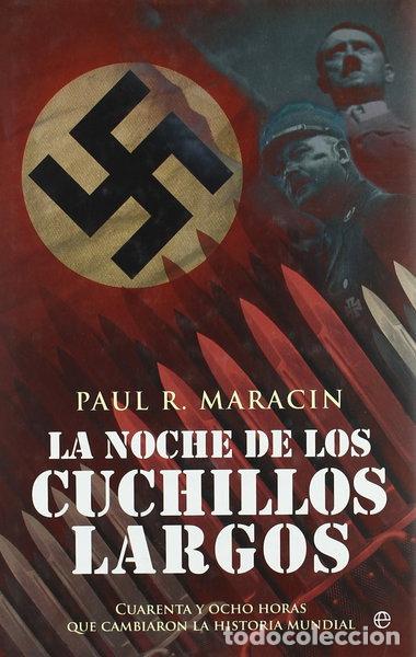 Libros: La noche de los cuchillos largos- 9788497349277