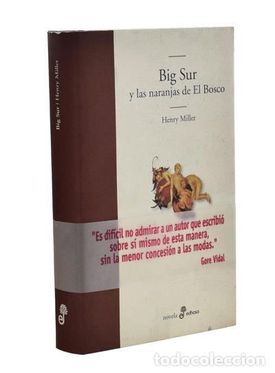 Libros: Big Sur y las naranjas de El Bosco- 9788435010399