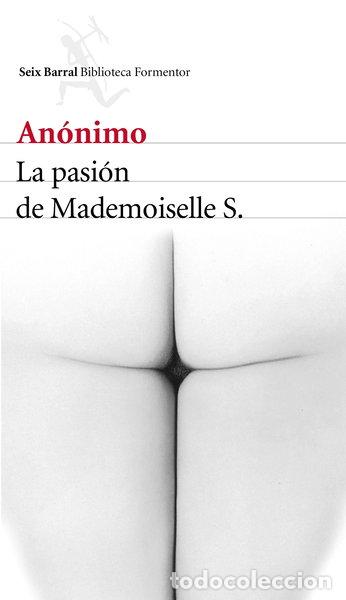 B&uuml;cher: La pasi&oacute;n de Mademoiselle S.- 9788432225703